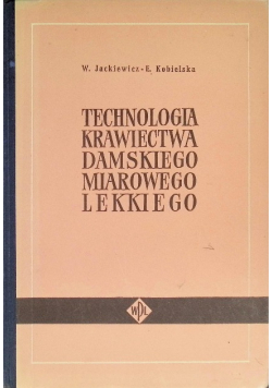 Technologia krawiectwa damskiego miarowego lekkiego