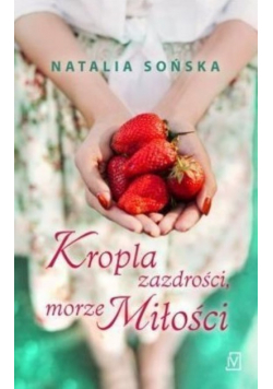 Kropla zazdrości morze miłości