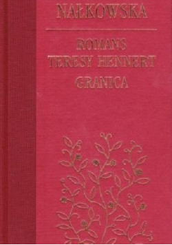 Romans Teresy Hennert. Granica