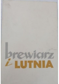 Brewiarz i lutnia. Antologia poezji kapłańskiej