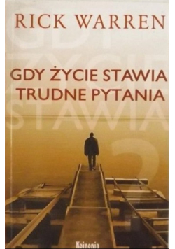 Gdy życie stawia trudne pytania
