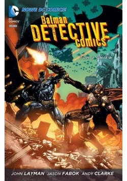 Batman Detective comics Tom 4 Gniew