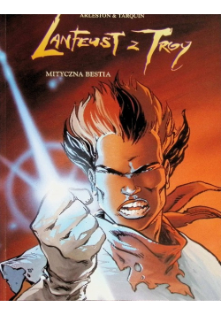 Lanfeust Z Troy Tom 8 Mityczna Bestia