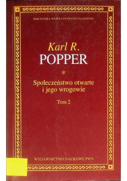 Społeczeństwo otwarte i jego wrogowie Tom 2
