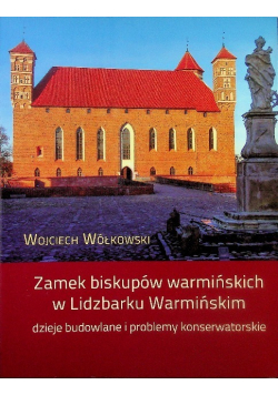 Zamek biskupów warmińskich