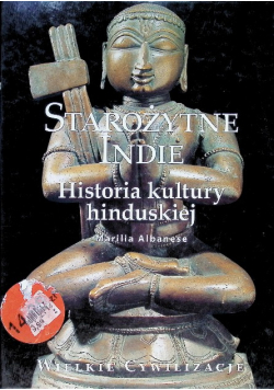 Starożytne Indie Historia kultury hinduskiej