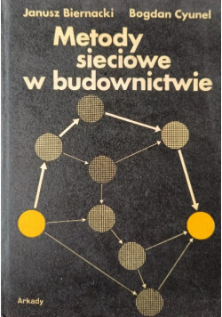 Metody sieciowe w budownictwie