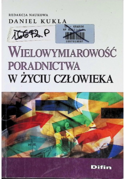 Wielowymiarowość poradnictwa w życiu człowieka