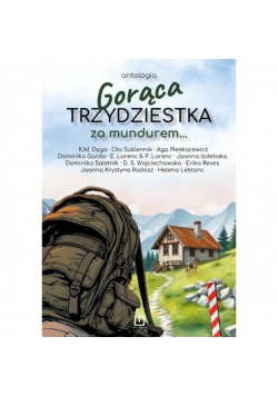 Gorąca trzydziestka. Za mundurem