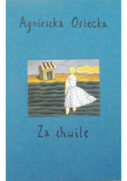 Za chwilę