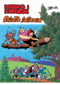 Kajko i Kokosz Szkoła latania