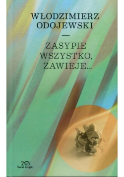 Zasypie wszystko, zawieje...