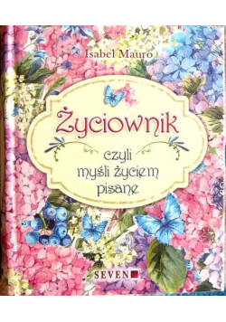 Życiownik czyli myśli życiem pisane