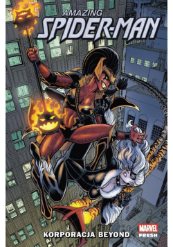 Amazing Spider-Man T.2 Korporacja Beyond