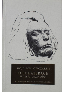 O bohaterach II części dziadów