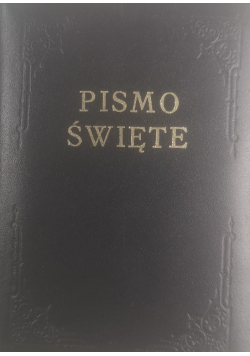 Pismo Święte Starego i Nowego Testamentu