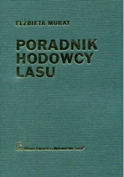 Poradnik hodowcy lasu