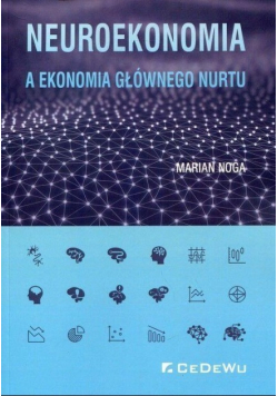 Neuroekonomia a ekonomia głównego nurtu