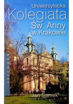 Uniwersytecka Kolegiata św Anny w Krakowie