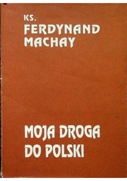 Moja droga do Polski