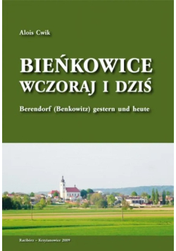 Bieńkowice wczoraj i dziś