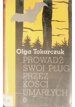 Prowadź swój pług przez kości umarłych