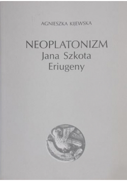 Neoplatonizm Jana Szkota Eriugeny