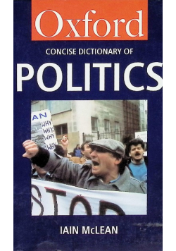 The Concise Oxford Dictionary of Politics