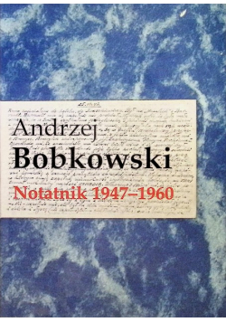 Notatnik 1947 - 1960