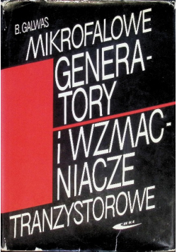 Mikrofalowe generatory i wzmacniacze tranzystorowe