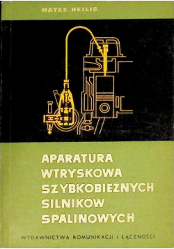 Aparatura wtryskowa szybkobieżnych silników