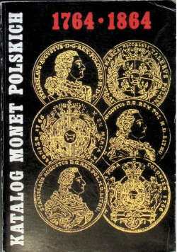 Katalog monet Polskich 1764 - 1864