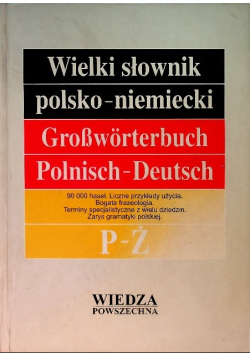 Wielki Słownik Polsko Niemiecki Tom 1