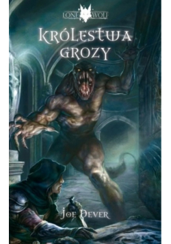 Lone Wolf. Część 6. Królestwa Grozy