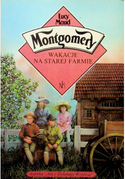 Wakacje na starej farmie