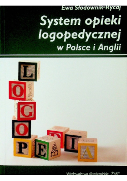 System opieki logopedycznej w Polsce i Anglii