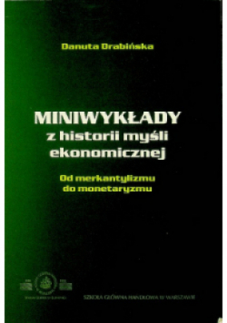 Miniwykłady z historii myśli ekonomicznej
