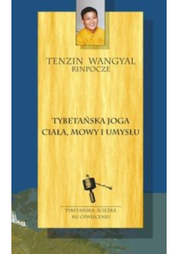 Tybetańska joga ciała mowy i umysłu