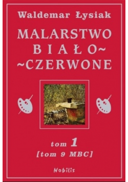 Malarstwo Biało-Czerwone Tom 1