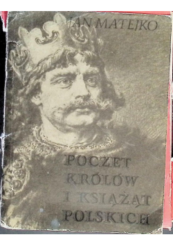 Poczet Królów i Książąt Polskich