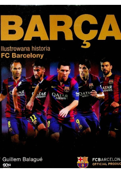 Barca Ilustrowana historia FC Barcelony