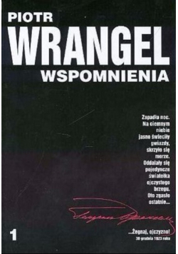 Wrangel Wspomnienia Tom 1