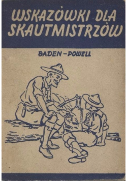 Wskazówki dla skautmistrzów 1946 r.
