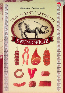 Tradycyjne przysmaki Świniobicie