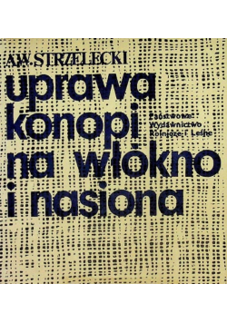 Uprawa konopi na włókno i nasiona