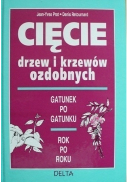 Cięcie drzew i krzewów ozdobnych