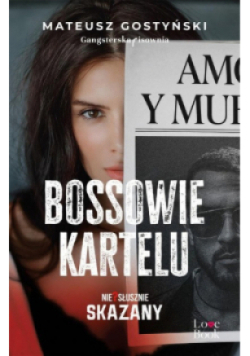 Bossowie kartelu Niesłusznie skazany