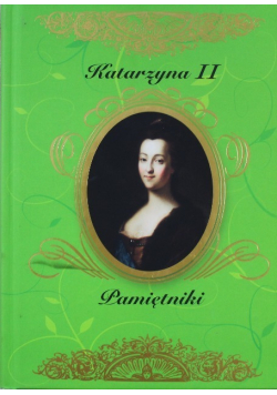 Pamiętniki cesarzowej Katarzyny II