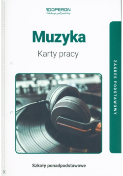 Muzyka Karty pracy Zakres podstawowy