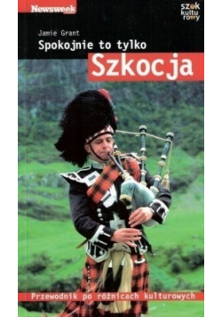 Spokojnie to tylko Szkocja